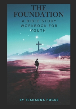 Paperback The Foundation: A Bible Study Book for the Youth Book