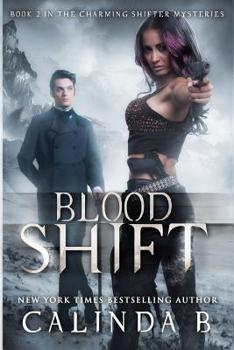 Blood Shift - Book #3 of the Charming Shifter Mysteries