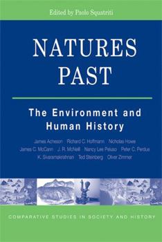 Paperback Natures Past: The Environment and Human History Book