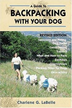 Paperback A Guide to Backpacking with Your Dog Book