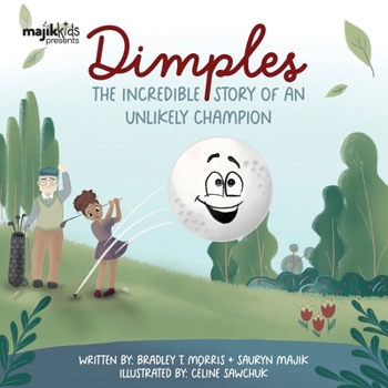 Paperback Dimples: The Incredible Story Of An Unlikely Champion Book