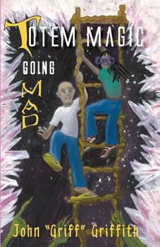 Paperback Totem Magic: Going Mad Book