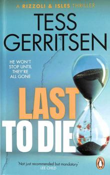 Last to Die - Book #10 of the Rizzoli & Isles
