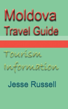 Paperback Moldova Travel Guide: Tourism Information Book