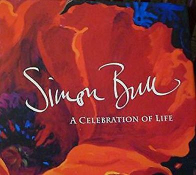 Hardcover Simon Bull: A Celebration of Life Book
