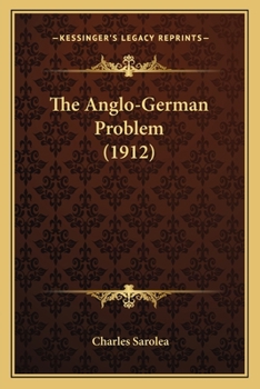 Paperback The Anglo-German Problem (1912) Book