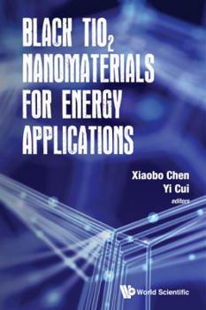 Hardcover Black Tio2 Nanomaterials for Energy Applications Book