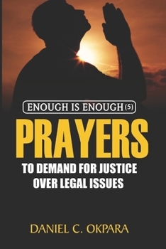 Paperback Prayers to Demand for Justice Over Legal Issues Book
