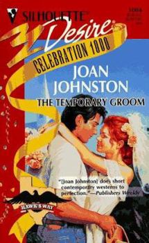 The Temporary Groom - Book #9 of the Hawk's Way
