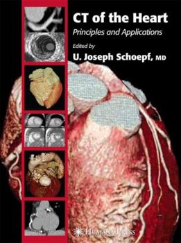 Hardcover CT of the Heart: Principles and Applications Book