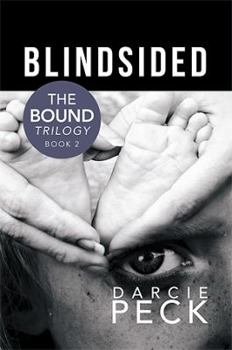 Paperback Blindsided: The Bound Trilogy Book 2 Book