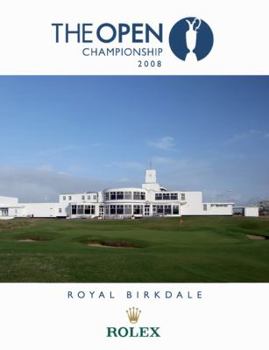 Hardcover The Open Championship: Royal Birkdale 2008 Book