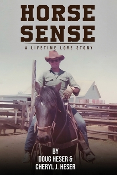 Paperback Horse Sense: A Lifetime Love Story Book