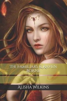Paperback The Familiars and Raven Borne Book