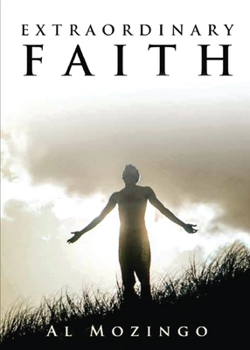 Paperback Extraordinary Faith Book