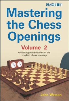 Paperback Mastering the Chess Openings Volume 2 Book