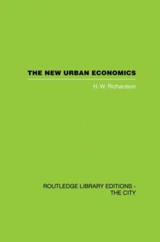 Paperback The New Urban Economics: And Alternatives Book