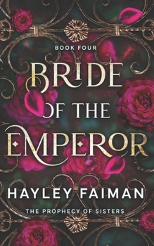 Bride of the Emperor (The Prophecy of Sisters)