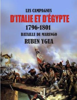 Paperback Les Campagnes d'Italie Et d'Égypte: 1796-1801 [French] Book