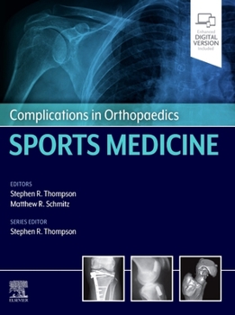 Hardcover Complications in Orthopaedics: Sports Medicine Book