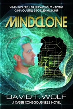 Paperback Mindclone: When you're a brain without a body, can you still be called human? Book