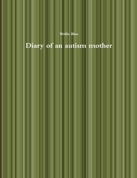 Paperback Diary of an autism mother Book