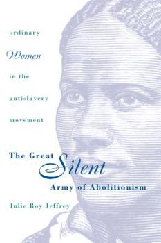 Paperback Great Silent Army of Abolitionism Book