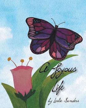 Paperback A Joyous Life Book