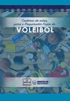 Paperback Caderno de notas para o Preparador Físico de Voleibol [Portuguese] Book