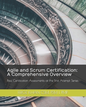 Paperback Agile and Scrum Certification: A Comprehensive Overview Book