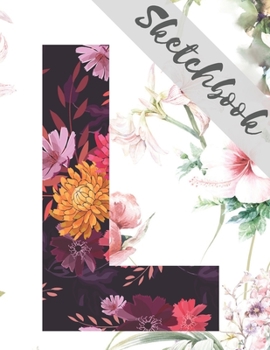 Paperback Sketchbook: 8.5X11 inches notebook, blank page journal, 100 pages plank paper for sketcher, girls, women, flower lover, lovely and Book