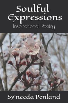 Soulful Expressions: Inspirational Poetry
