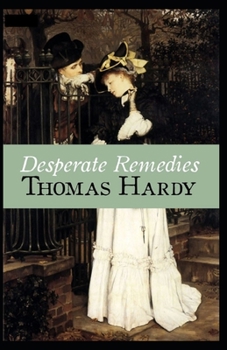 Desperate Remedies Annotated