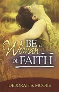 Be a Woman of Faith