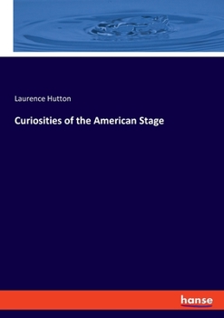 Paperback Curiosities of the American Stage Book