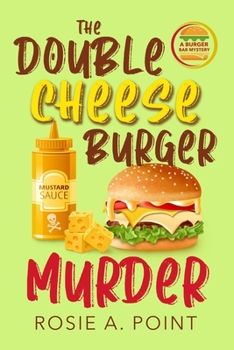 Paperback The Double Cheese Burger Murder: A Culinary Cozy Mystery [Large Print] Book