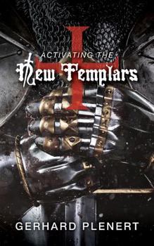 Paperback Activating the New Templars Book