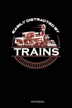 Easily Distracted By Trains: Dotted Punkteraster Notizbuch A5 - Lokomotive Eisenbahn Dampflok Notizbuch I Zugführer Dampflokomotive Geschenk