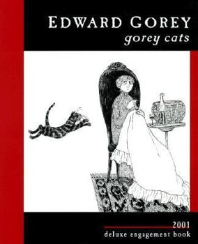Calendar Edward Gorey: Gorey Cats Book