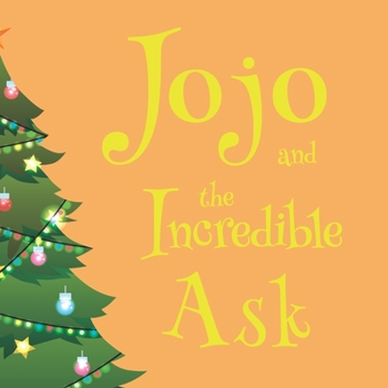 Paperback Jojo and the Incredible Ask Book