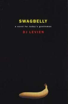 Paperback Swagbelly: A Pornographer's Tale Book