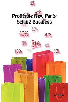 Paperback Profitable New Party Selling Business Book