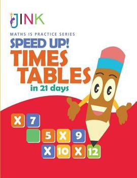 Paperback Speed Up! Times Tables in 21 Days Book