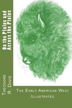 Paperback On the Plains and Across the Plains Book