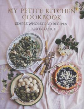 Hardcover My Petite Kitchen Cookbook Book