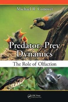 Hardcover Predator-Prey Dynamics: The Role of Olfaction Book