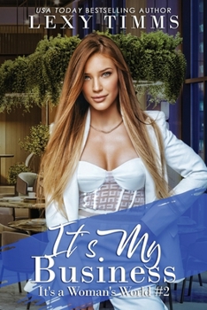 It's My Business (It's a Woman's World)