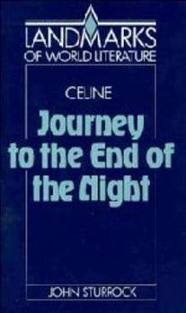 Hardcover Céline: Journey to the End of the Night Book