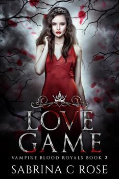 Paperback Love Game: Vampire Royals (Vampire Royals: Magic and Mayhem) Book