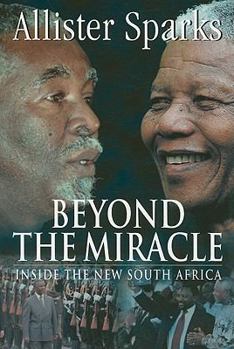 Hardcover Beyond the Miracle: Inside the New South Africa Book